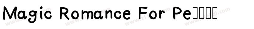 Magic Romance For Pe字体转换